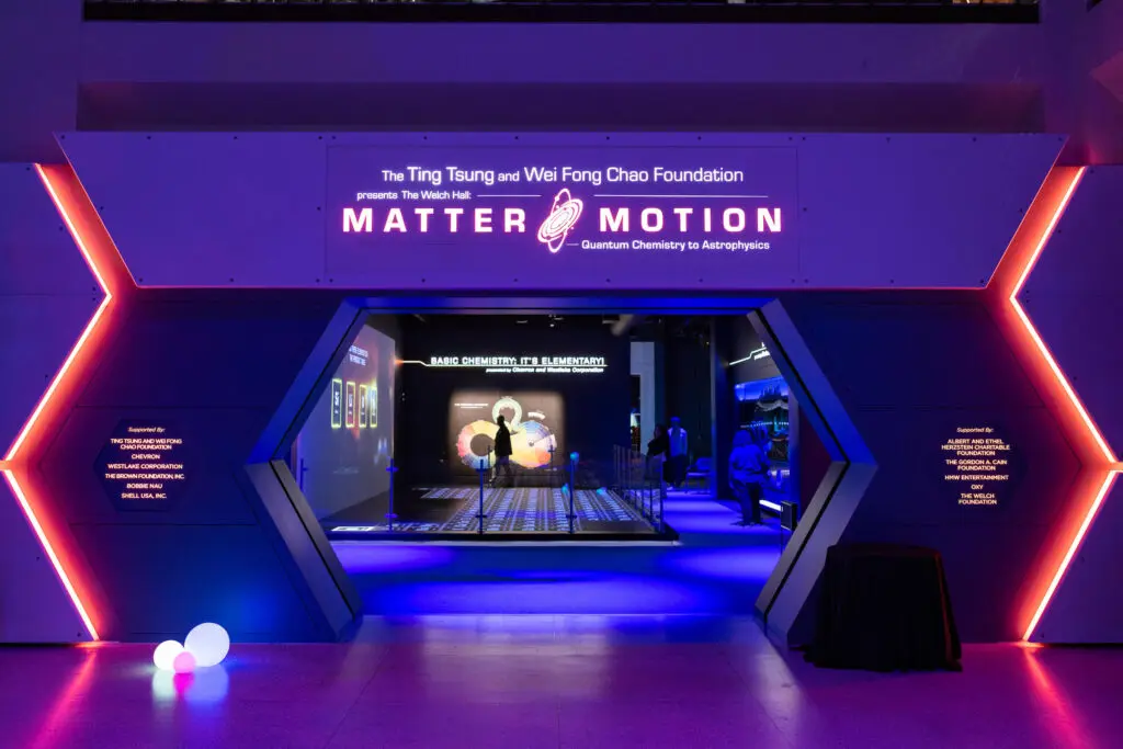Entrance to at the HMNS' re-imagined Welch Hall: Matter & Motion (Photo by Mike Rathke, HMNS Photographer)