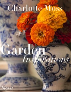 Charlotte Moss: Garden Inspirations