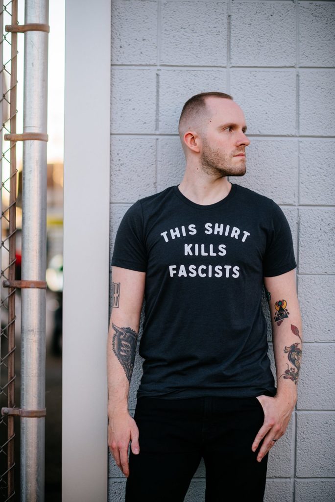 "This Shirt Kills Fascists," a Napier fave of Kin Ship's designs
