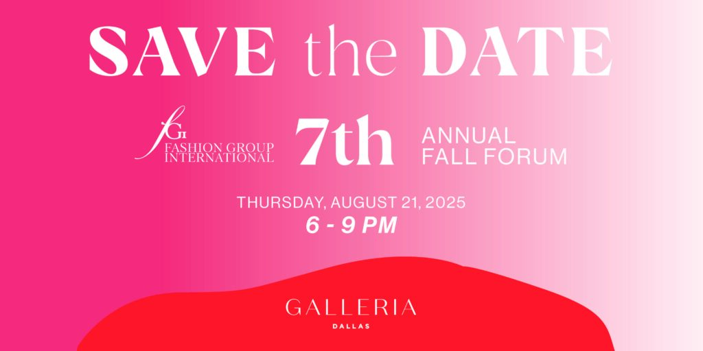 FGI's Fall Forum showcases the hometown trailblazers who make Dallas "one of the most dynamic style capitals in the country." (Courtesy FGI Dallas)