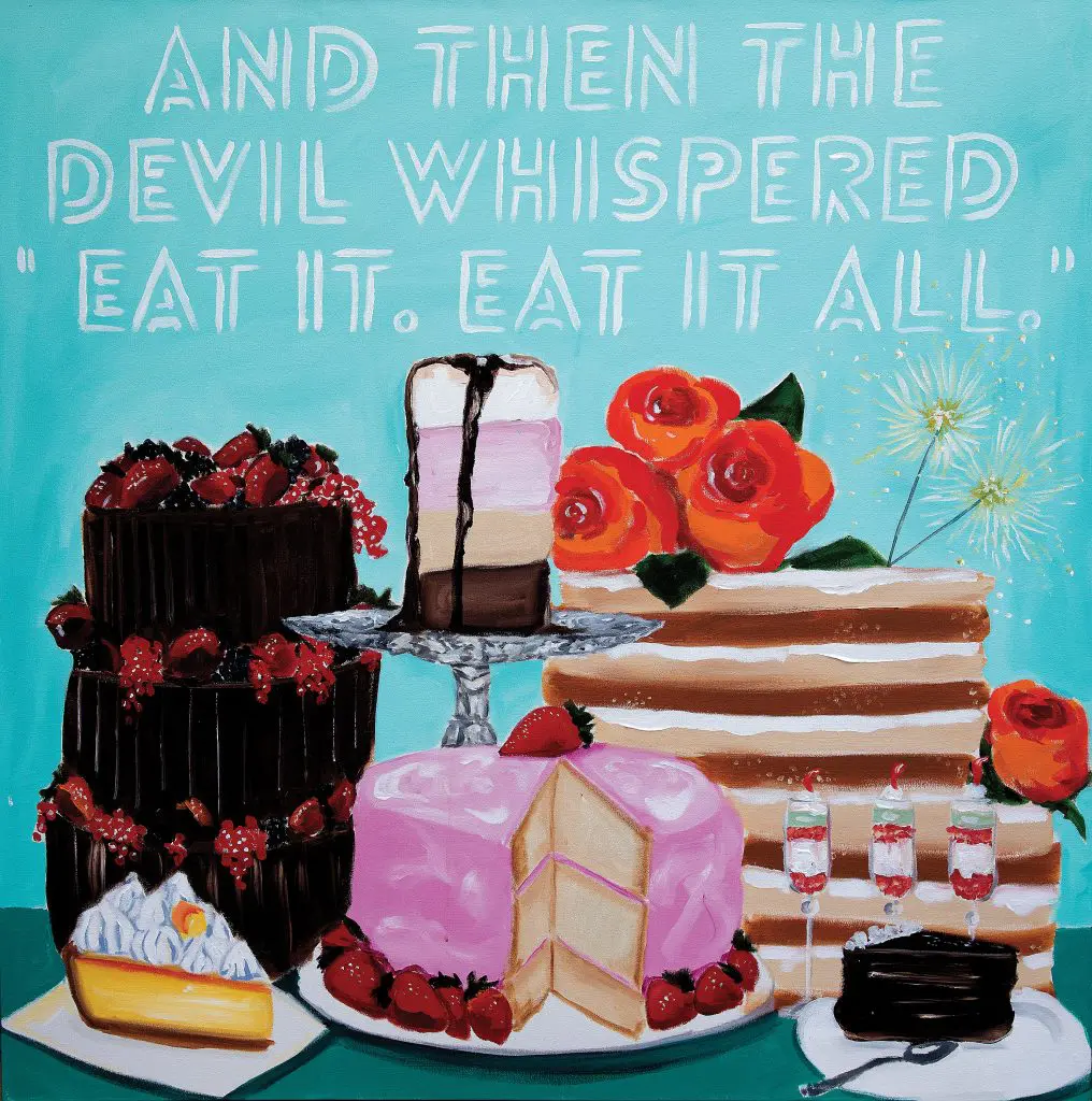 The artist's "And Then the Devil Whispered 'Eat It. Eat It All.'"