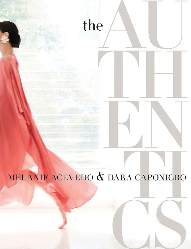 The Authentics by Melanie Acevedo and Dara Caponigro