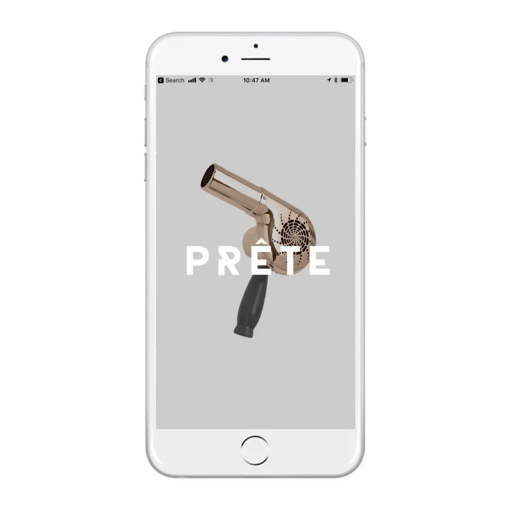 PRÊTE makes it easier than ever to get a blowout