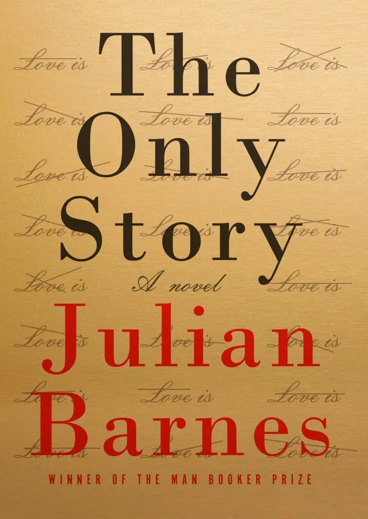 "The Only Story," by Julian Barnes