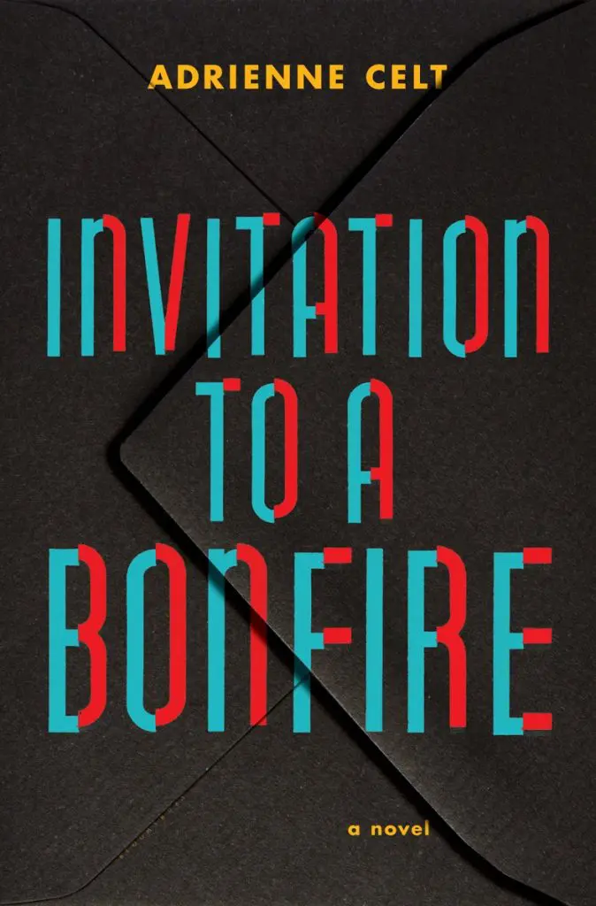 "Invitation to a Bonfire," by Adrienne Celt