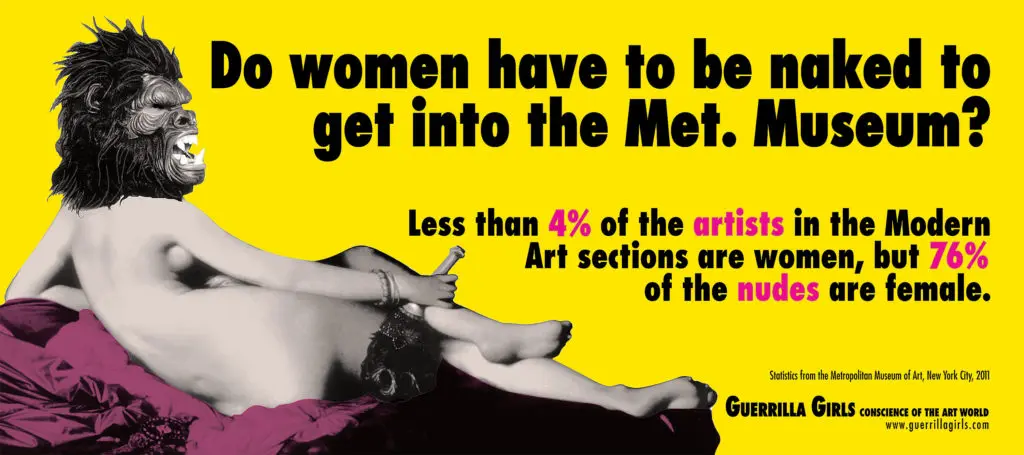 "Do women have to be naked to get into the Met. Museum?," 2012 (© Guerrilla Girls and courtesy of guerrillagirls.com)
