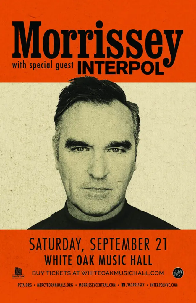 Morrissey and Interpol hit White Oak Saturday, September 21.