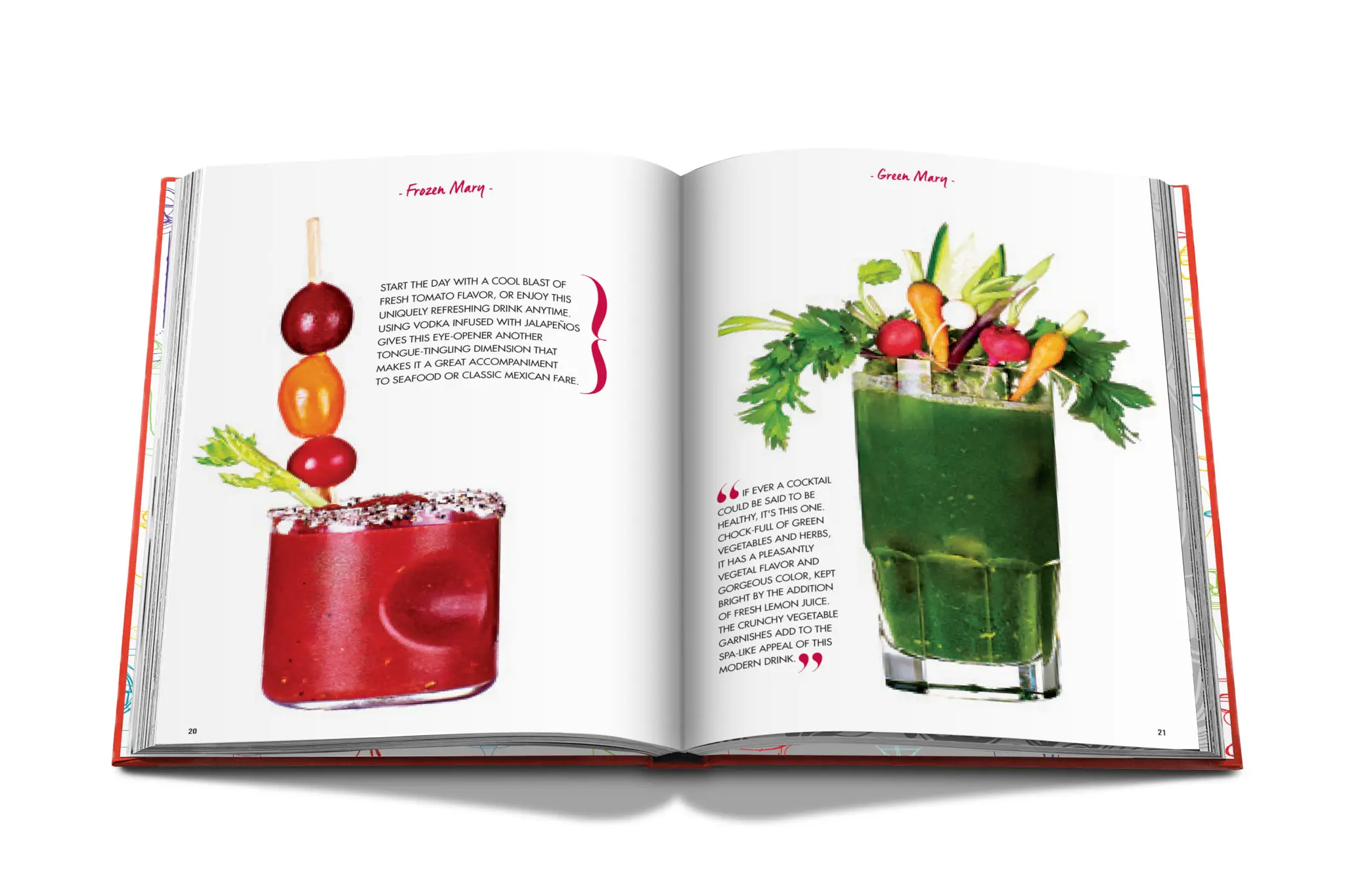 Two inventive takes on the Bloody Mary, in the "Cocktail Chameleon" book.