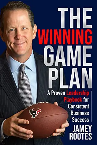 Jamey Rootes' new book "The Winning Game Plan" offers advice that managers can use to become leaders.