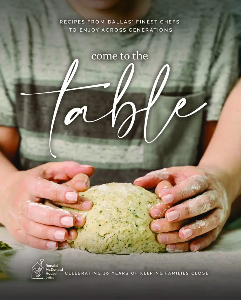The cover of the new Come to the Table cookbook celebrating 40 year of Ronald McDonald House Dallas. 