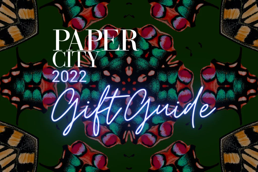 The 2022 PaperCity Holiday Gift Guides