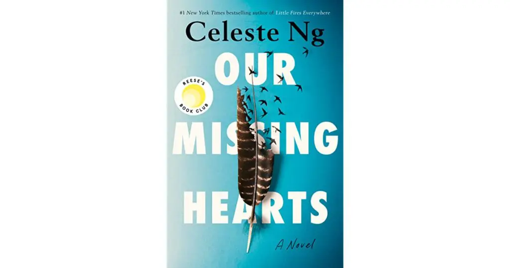 "Our Missing Hearts" by Celeste Ng (author of "Little Fires Everywhere").