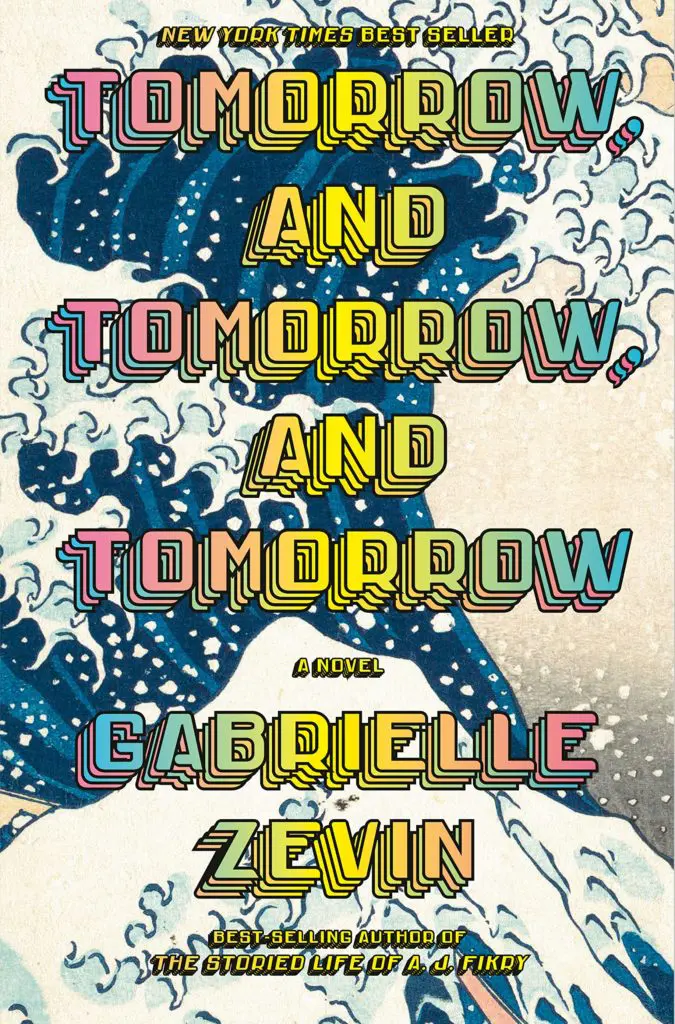 Tomorrow, and Tomorrow, and Tomorrow best books