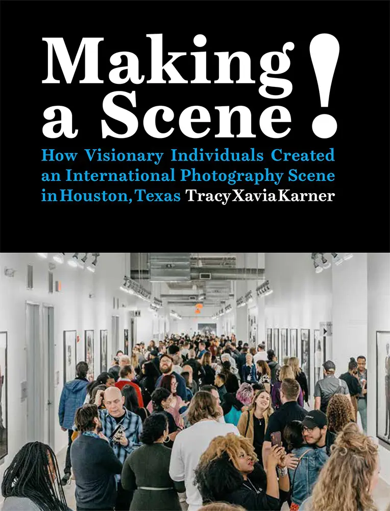 The front cover of Making a Scene! shows Opening night of the FotoFest Biennial 2020 exhibition "African Cosmologies: Photography, Time, and the Other," at Silver Street Studios. (Photo by Os Galindo, courtesy FotoFest) 