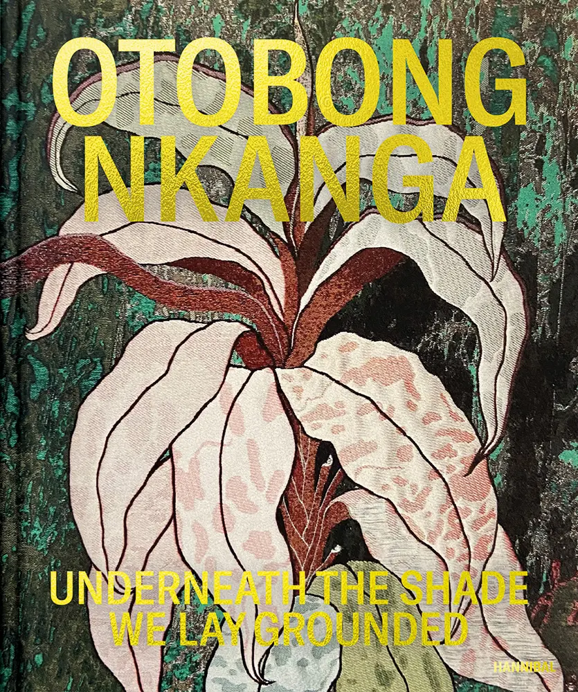 This book, "Otobong Nkanga: Underneath the Shade We Lay Grounded," is a monograph published in 2022 by Cannibal Publishing. Book authors include Michel Dewilde, Kristel Van Audenaeren, and Koyo Kouoh.