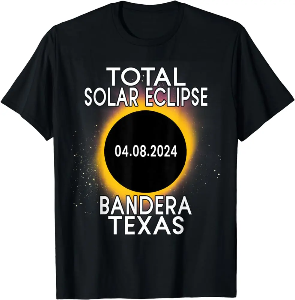 Bandera, Texas is certainly going all in on the solar eclipse. Merchandise and all.
