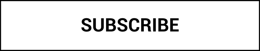 SUBSCRIBE NOW