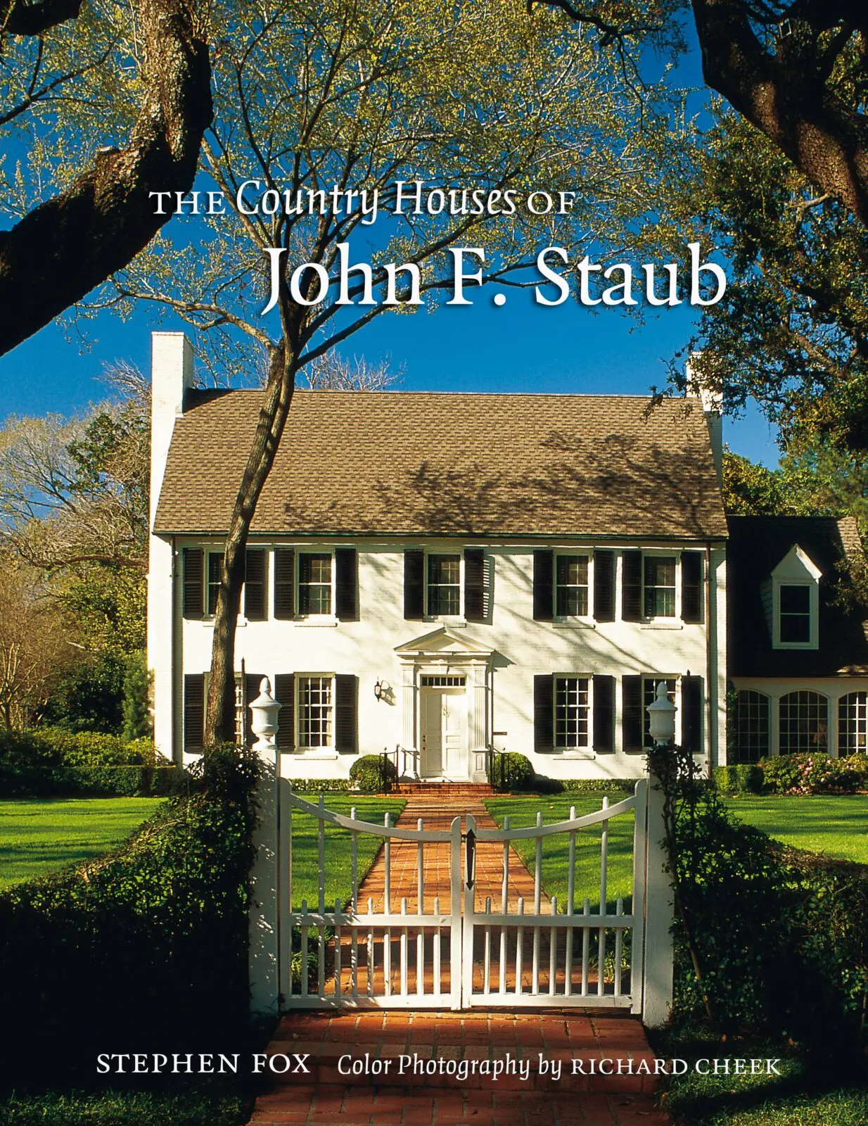 "The Country Houses of John F. Staub" by Stephen Fox