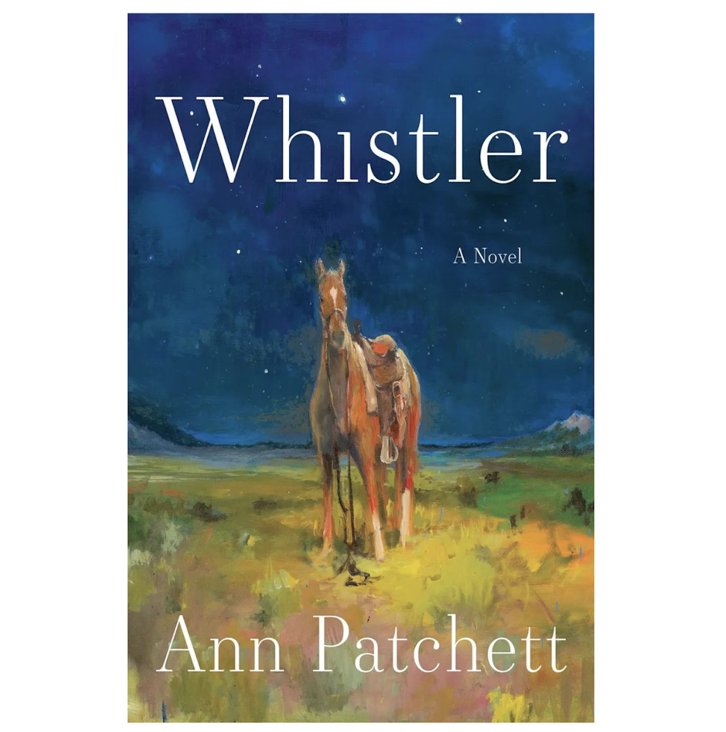Whistler: A Novel
by Ann Patchett.