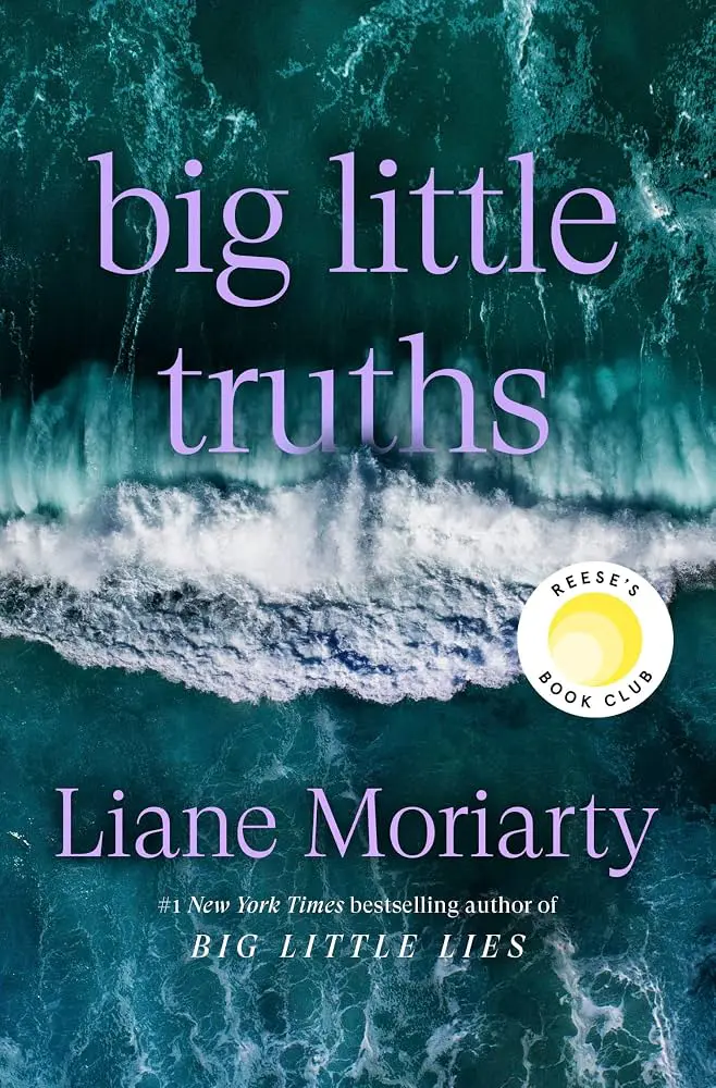 A sequel to the 2014 novel "Big Little Lies," psychological thriller "Big Little Truths" is, of course, Reese Witherspoon’s Book Club pick for this month.