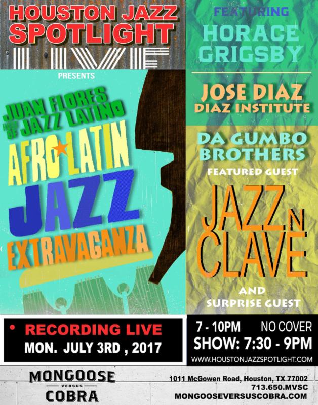 The Houston Jazz Spotlight Live! returns to Mongoose versus Cobra Monday, July 3.