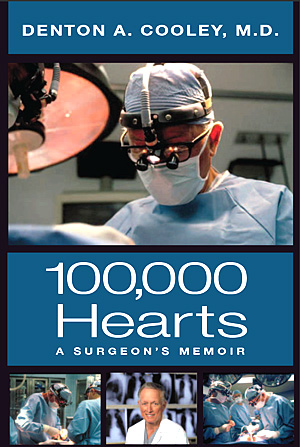 Denton Cooley's memoir, "100,000 Hearts," 2012