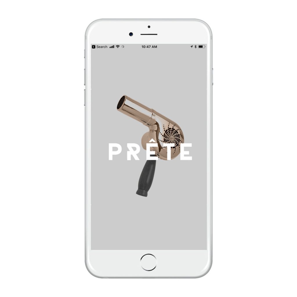 PRÊTE makes it easier than ever to get a blowout