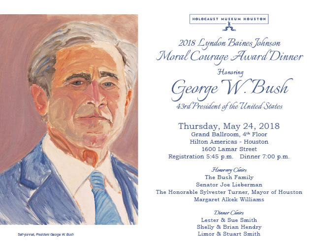 George W. Bush will be honored at Holocaust Museum Houston's annual Lyndon Baines Johnson Moral Courage Award dinner. (Self-portrait painting)