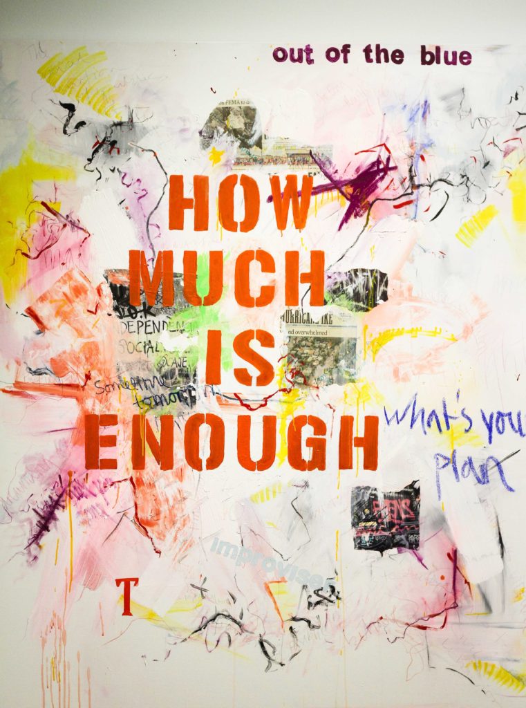 Eva Hoven's “How Much is Enough,” 2018 (Silver Street, Studio 215)