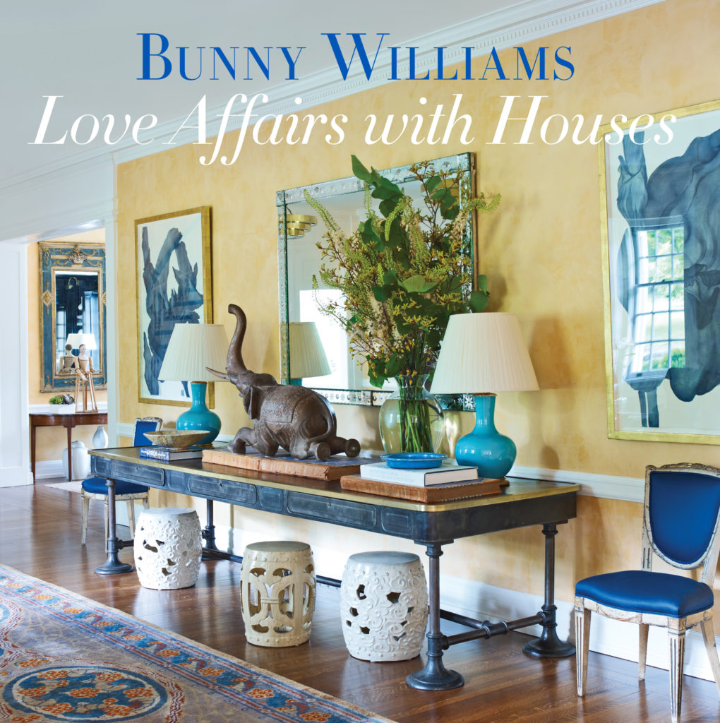 Bunny Williams: "Love Affairs with Houses"