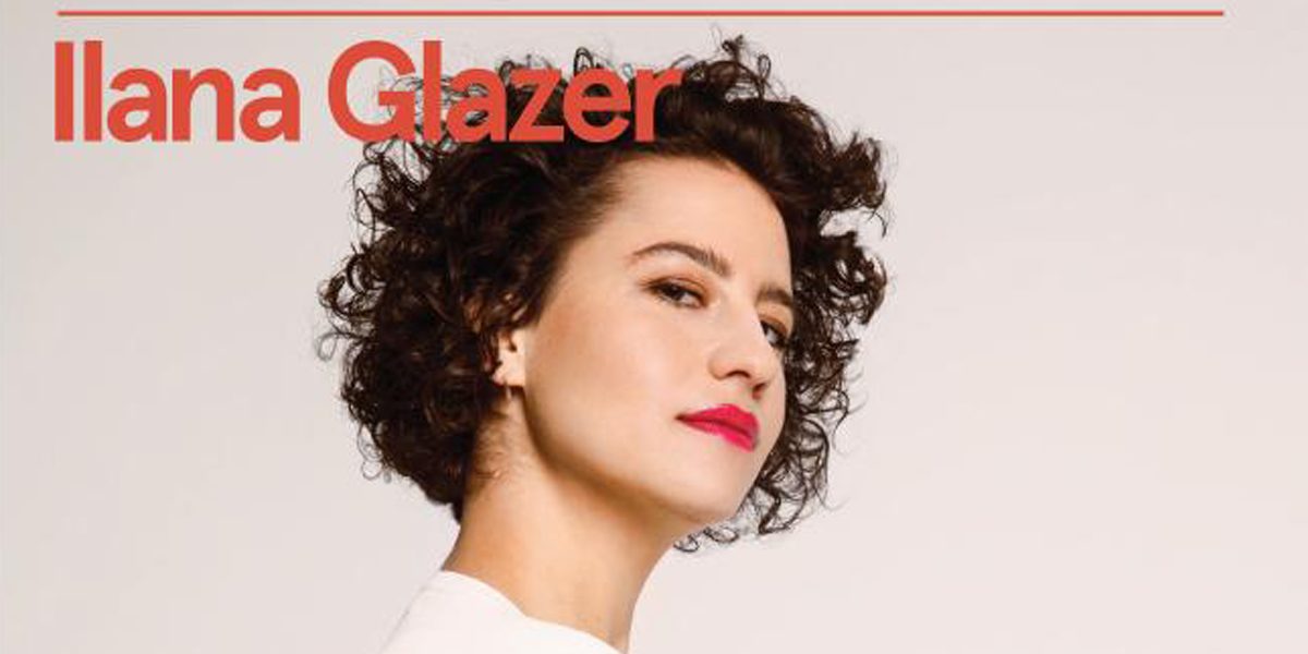 ilana glazer