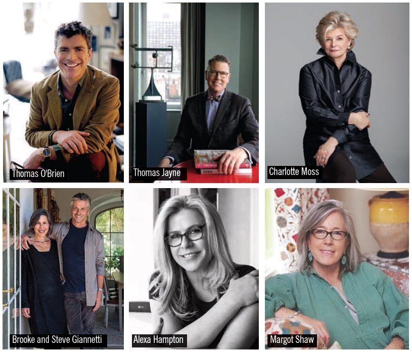Thomas O’Brien, Thomas Jayne, Charlotte Moss, Brooke and Steve Giannetti, Alexa Hampton, and Margot Shaw are speaking at the grand finale of the Theta Charity Antiques Show.