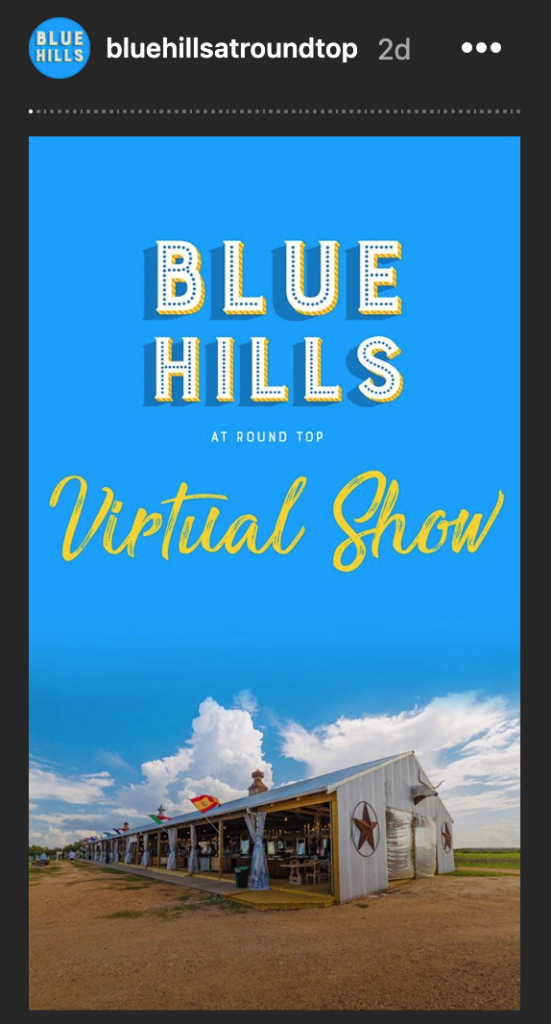 Blue Hills at Round Top has launched a Virtual Show