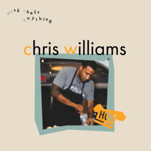 p_f_askchefsanything_HOU_williams (Photo by #askchefsanything)