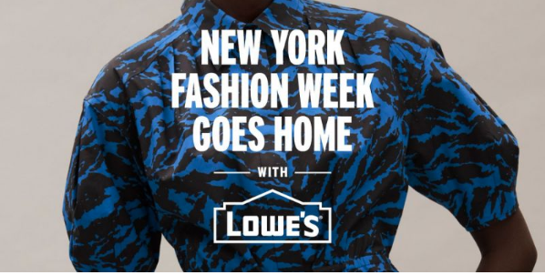 The home improvement chain Lowe's is sponsoring several New  York Fashion Week shows featuring its products.
