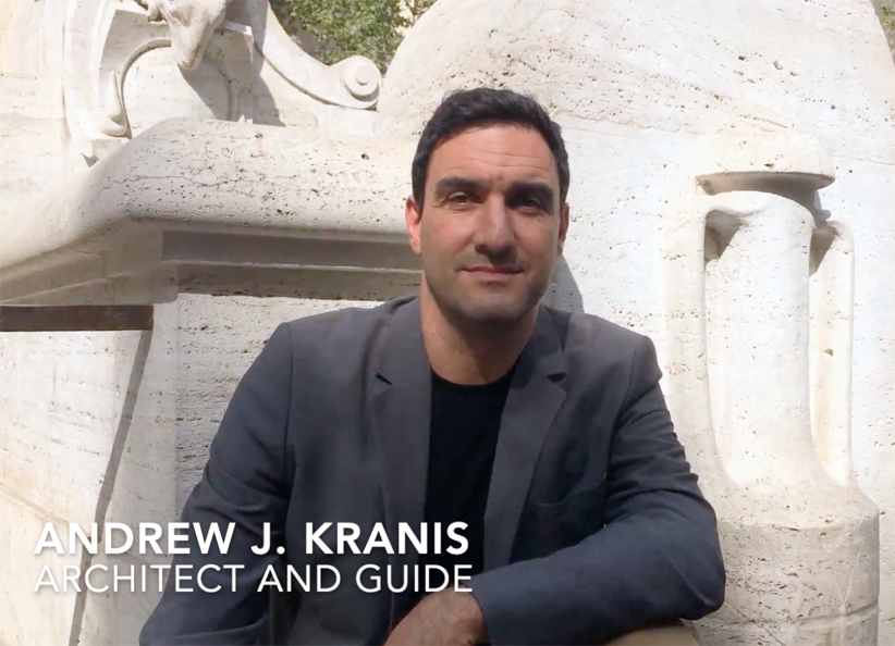 Rome-based architect Andrew Kranis shares his beloved city with a tour guide program that raises the bar on virtual travel.