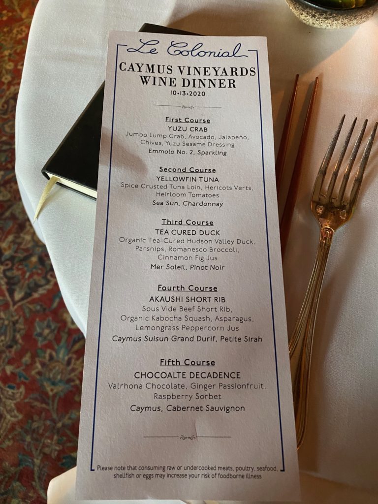 The menu from the Caymus wine dinner at Le Colonial reveals a wealth of delicious items.