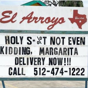 El Arroyo sign heralded alcohol delivery in Texas