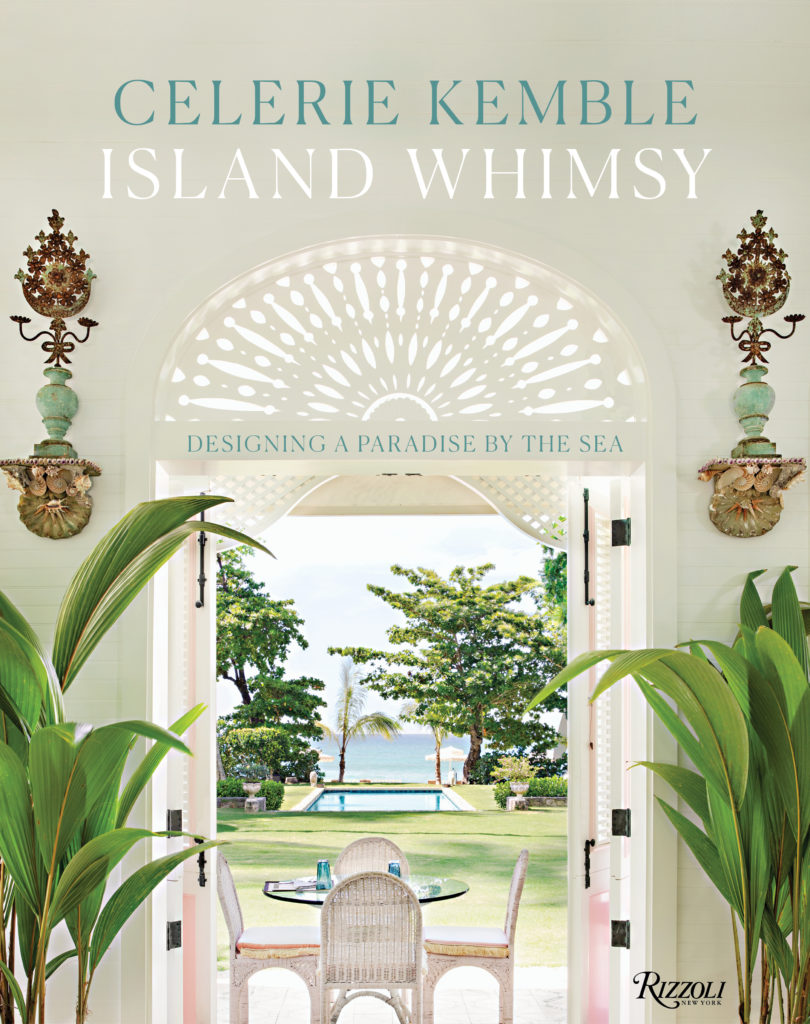 Celerie Kemble’s new book, Island of Whimsy
