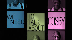We Need to Talk About Cosby – Still 2