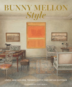 Thomas Lloyd and Bryan Huffman will sign Bunny Mellon Style Tuesday, April 26, 6 to 8 pm at The Sarofim House. Photo © 2021 Artists Rights Society (ARS), New York / ADAGP, Paris. Used with permission of Isabelle Rey.