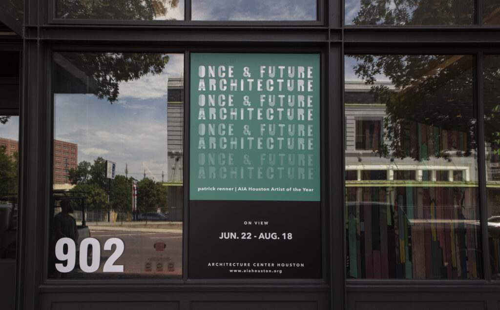 Patrick Renner's "Once & Future Architecture" Exhibition at the Architecture Center Houston  (Photo by Emily Peacock)