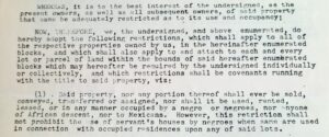Muzquiz – The race restrictions as found in the deed which was filed in 1941 reflect the overt racism of the time.