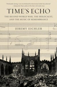 Time’s Echo Jeremy Eichler