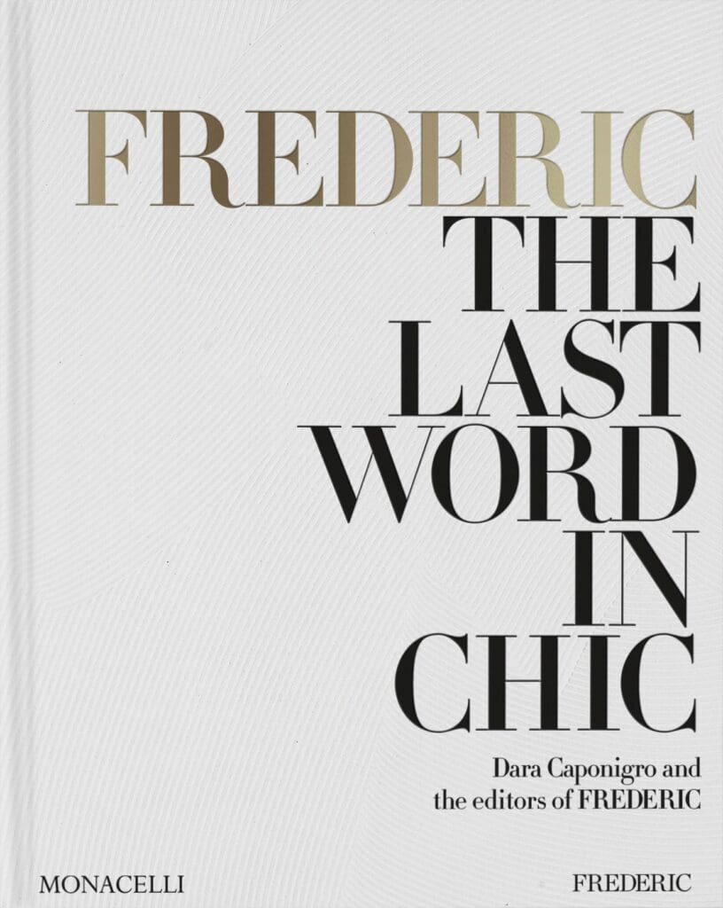 The cover of "Frederic: The Last Word in Chic" (Monacelli)