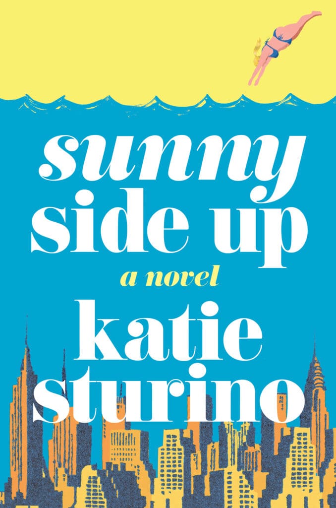 "Sunny Side Up" by Katie Sturino.