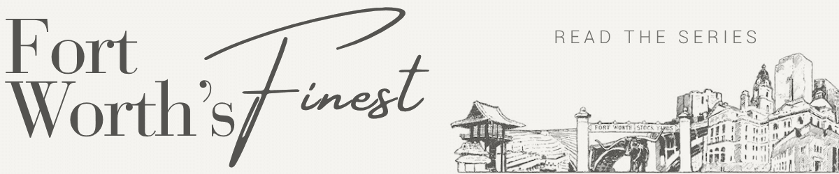 PaperCity - Fort Worth's Finest