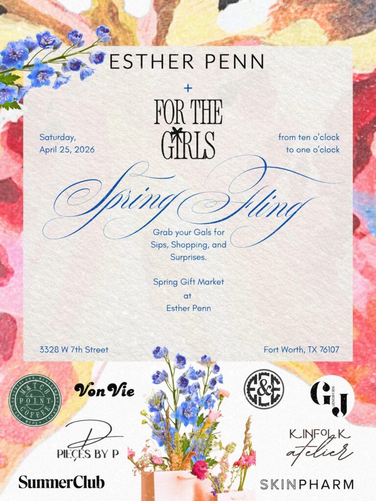 This Saturday, the owners of Esther Penn are co-hosting Spring Fling, a gift market offering “sips, shopping, and surprises.” 