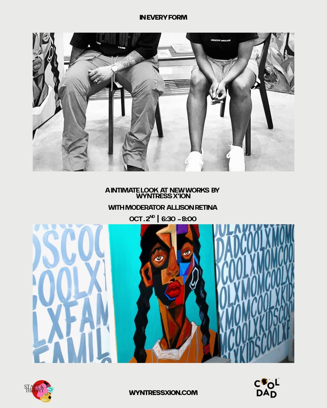 CoolxDad gets into the Untitled act, curating Wyntress X'ion during fair time, with opening night Friday, October 2, 7:30 pm.